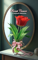 Breast Cancer, A Husband's Reflections